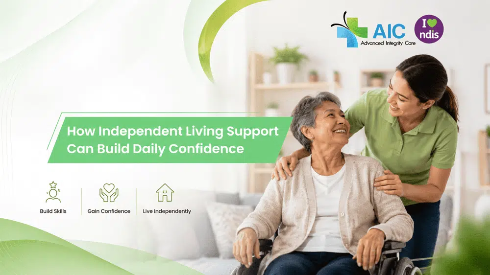 How Independent Living Support Can Build Daily Confidence