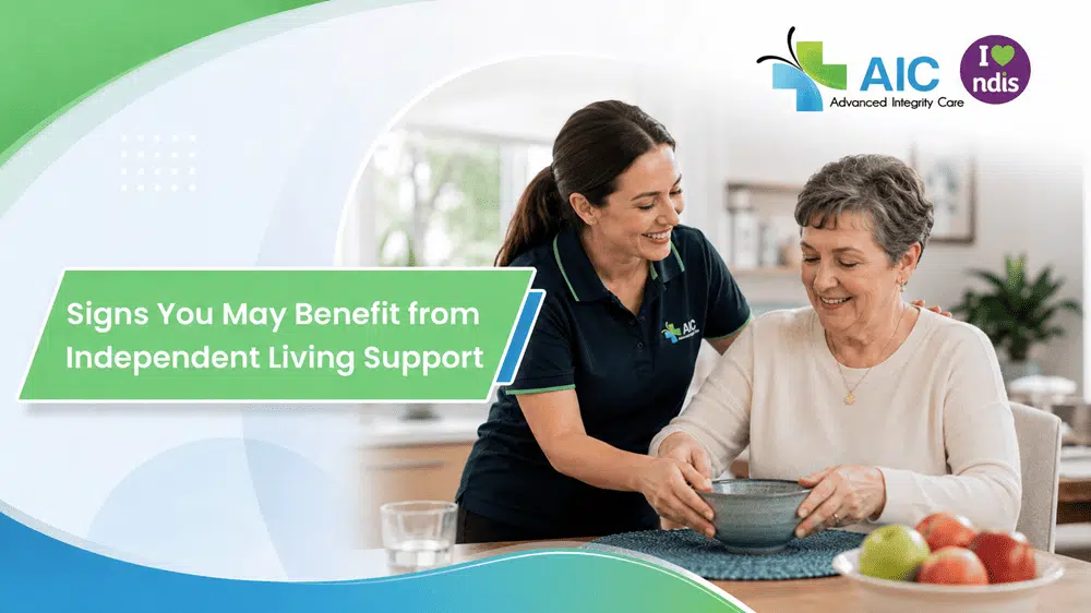 Signs You May Benefit from Independent Living Support