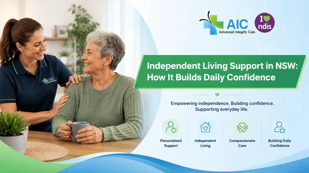 Independent Living Support in NSW How It Builds Daily Confidence