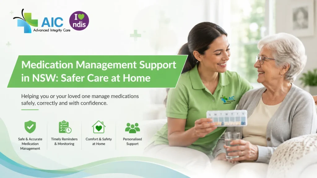 Medication Management Support in NSW: Safer Care at Home
