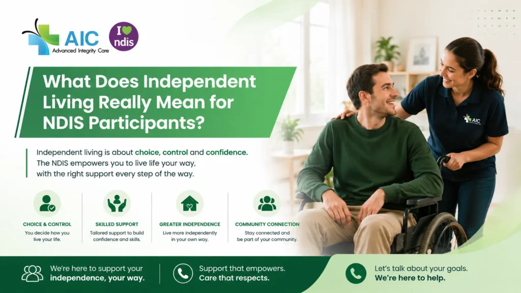 What Does Independent Living Really Mean for NDIS Participants?