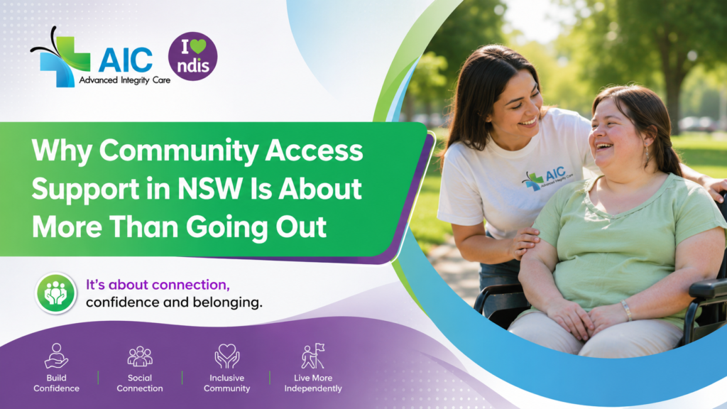 Why Community Access Support in NSW Is About More Than Going Out