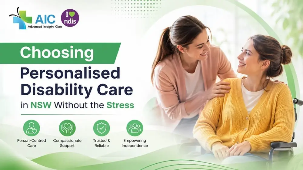 Choosing Personalised Disability Care in NSW Without the Stress